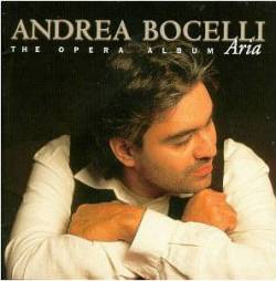 Andrea Bocelli - Aria - The Opera Album