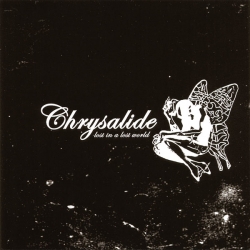 Chrysalide - Lost In A Lost World
