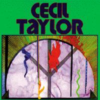 Cecil Taylor - Cecil Taylor Unit
