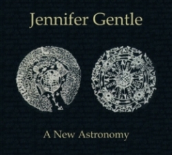 Jennifer Gentle - A New Astronomy