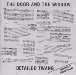 The Door And The Window - Detailed Twang