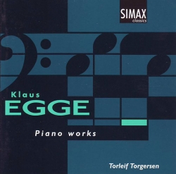 Klaus Egge - Piano Works