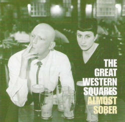 The Great Western Squares - Almost Sober