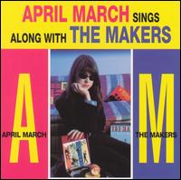 The Makers - April March Sings Along With The Makers