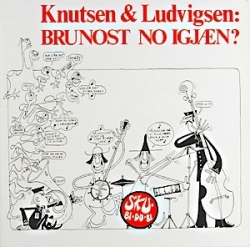 Knutsen & Ludvigsen - Brunost No Igjæn?