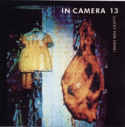 In Camera - 13 (Lucky For Some)