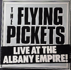 The Flying Pickets - Live At The Albany Empire !