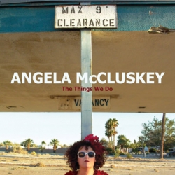 Angela McCluskey - The Things We Do