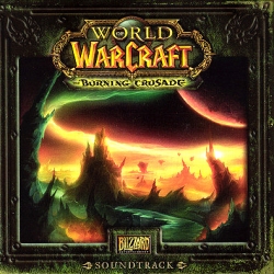 Matt Uelmen - World Of Warcraft: The Burning Crusade Soundtrack