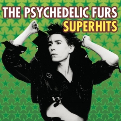The Psychedelic Furs - The Psychedelic Furs Superhits