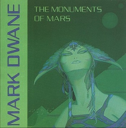 Mark Dwane - The Monuments Of Mars