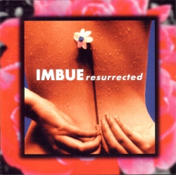 Imbue - Resurrected