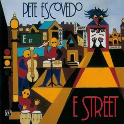Pete Escovedo - E Street