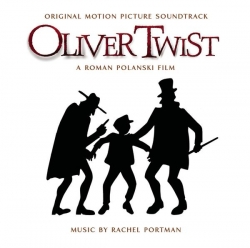 Rachel Portman - Oliver Twist (Original Motion Picture Soundtrack)