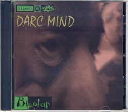 Darc Mind - Bipolar