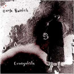 Carla Bozulich - Evangelista