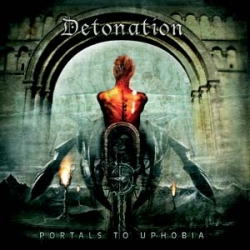 Detonation - Portals To Uphobia