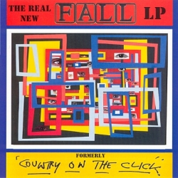 The Fall - Country On The Click