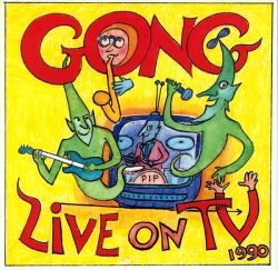 Gong - Live On TV 1990
