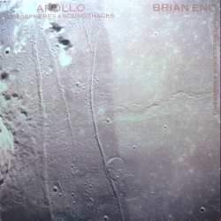 Brian Eno and David Byrne - Apollo - Atmospheres & Soundtracks
