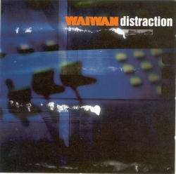 Waiwan - Distraction