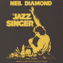 Neil Diamond - The Jazz Singer Original Songs From The Motion Picture