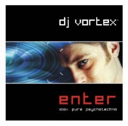 DJ Vortex - Enter