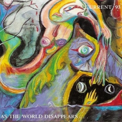 Current 93 - As The World Disappears...