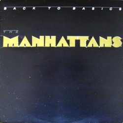 MANHATTANS - Back To Basics