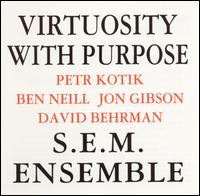 Petr Kotik - Virtuosity with Purpose