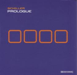 Schiller - Prologue