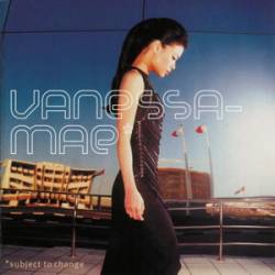 Vanessa-Mae - Subject To Change