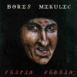 Boris Mikulic - Philia Phobia