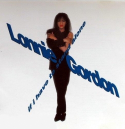 Lonnie Gordon - If I Have To Stand Alone