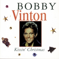 Bobby Vinton - Kissin' Christmas: The Bobby Vinton Christmas Album