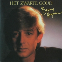 Benny Neyman - Het Zwarte Goud