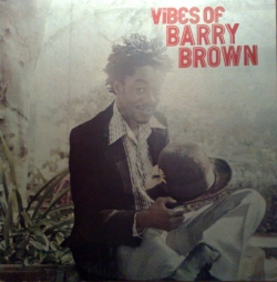 Barry Brown - Vibes Of Barry Brown