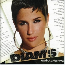 Diam's - Brut De Femme