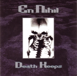 En Nihil - Death Keeps