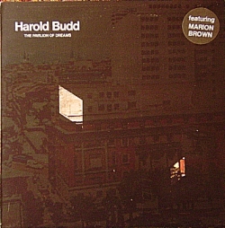 Harold Budd - The Pavilion Of Dreams