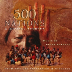 Peter Buffett - 500 Nations: A Musical Journey