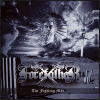 Forefather - The Fighting Man