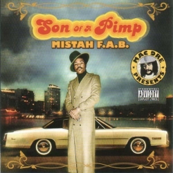 Mistah F.A.B. - Son Of A Pimp
