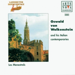 Les Menestrels - Oswald v. Wolkenstein And His Italian Contemporaries