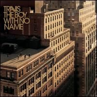 Travis - The Boy with No Name