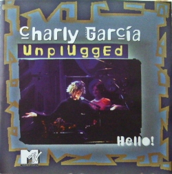 Charly García - Hello! MTV Unplugged