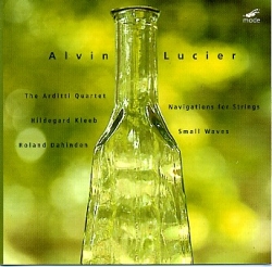Alvin Lucier - Navigations For Strings / Small Waves