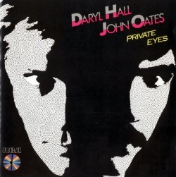 Daryl Hall & John Oates - Private Eyes