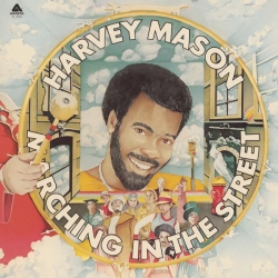 Harvey Mason - Marching In The Street