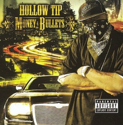 Hollow Tip - Money & Bullets